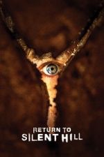 Watch Return to Silent Hill Movie4k