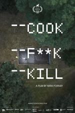 Watch Cook F**k Kill Movie4k
