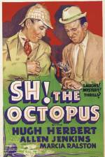 Watch Sh! The Octopus Movie4k