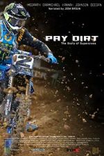 Watch Pay Dirt: The Story of Supercross Movie4k