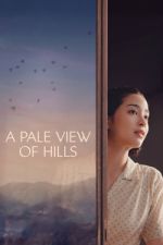 Watch A Pale View of Hills Movie4k