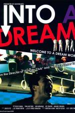Watch Into a Dream Movie4k