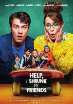 Watch Help, I Shrunk My Friends Movie4k