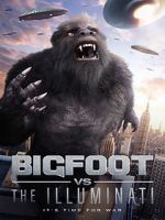 Watch Bigfoot vs the Illuminati Movie4k