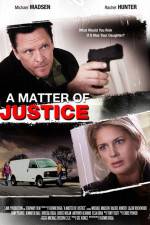 Watch A Matter of Justice Movie4k