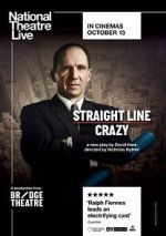 Watch National Theatre Live: Straight Line Crazy Movie4k
