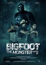 Watch Bigfoot: The Monster Within Movie4k