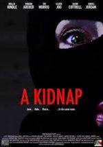 Watch A Kidnap Movie4k