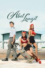 Watch Abot Langit Movie4k