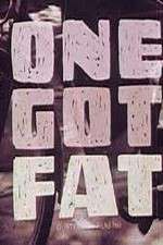 Watch One Got Fat Movie4k