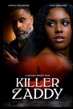 Watch Killer Zaddy Movie4k