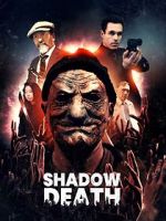 Watch Shadow Death Movie4k