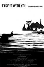 Watch Take It with You Movie4k