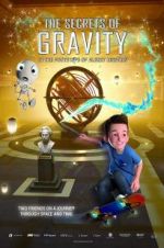 Watch The Secrets of Gravity: In the Footsteps of Albert Einstein Movie4k
