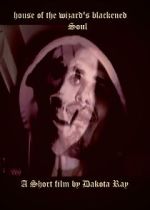 Watch House of the Wizard\'s Blackened Soul (Short 2024) Movie4k