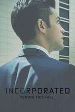 Watch Incorporated Movie4k