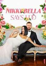 Watch Nikki Bella Says I Do Movie4k