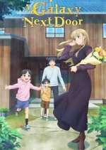 Watch A Galaxy Next Door Movie4k