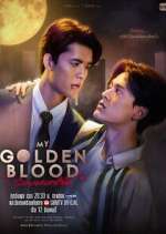 Watch My Golden Blood Movie4k