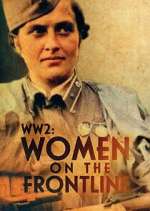 Watch WWII: Women on the Frontline Movie4k