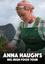 Watch Anna Haugh\'s Big Irish Food Tour Movie4k