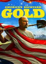 Watch America's Backyard Gold Movie4k