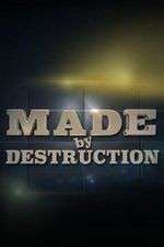 Watch Made by Destruction Movie4k