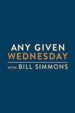 Watch Any Given Wednesday with Bill Simmons Movie4k