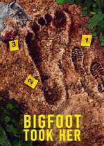 Watch Bigfoot Took Her Movie4k