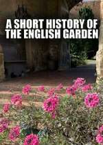 Watch A Short History of the English Garden Movie4k