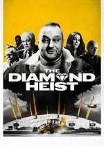 Watch The Diamond Heist Movie4k