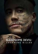 Watch Handsome Devil: Charming Killer Movie4k