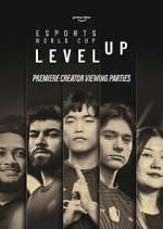 Watch Esports World Cup: Level Up Movie4k