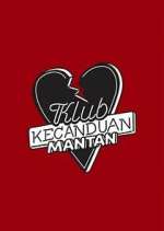 Watch Klub Kecanduan Mantan Movie4k