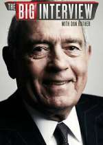 Watch The Big Interview with Dan Rather Movie4k