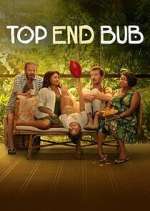 Watch Top End Bub Movie4k