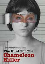 Watch The Hunt for the Chameleon Killer Movie4k