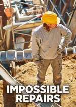 Watch Impossible Repairs Movie4k