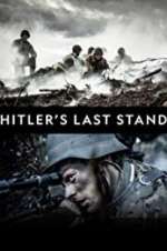 Watch Hitler\'s Last Stand Movie4k