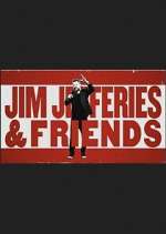 Watch Jim Jefferies & Friends Movie4k