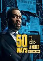 Watch 50 Ways to Catch a Killer Movie4k