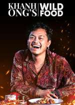 Watch Khanh Ong's Wild Food Movie4k