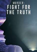 Watch Murder: Fight for the Truth Movie4k