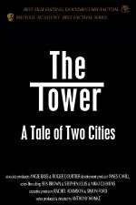 Watch The Tower A Tale of Two Cities Movie4k