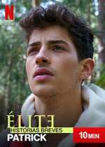 Watch Élite Historias Breves: Patrick Movie4k