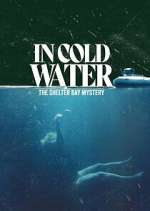 Watch In Cold Water: The Shelter Bay Mystery Movie4k