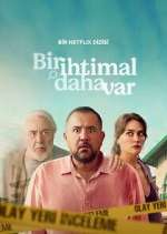 Watch Bir İhtimal Daha Var Movie4k