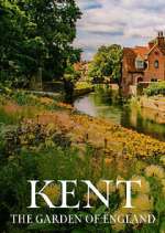 Watch Kent: The Garden of England Movie4k
