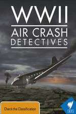 Watch WWII Air Crash Detectives Movie4k
