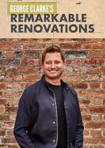 Watch George Clarke's Remarkable Renovations Movie4k